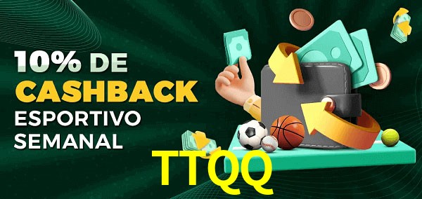 10% de bônus de cashback na TTQQ